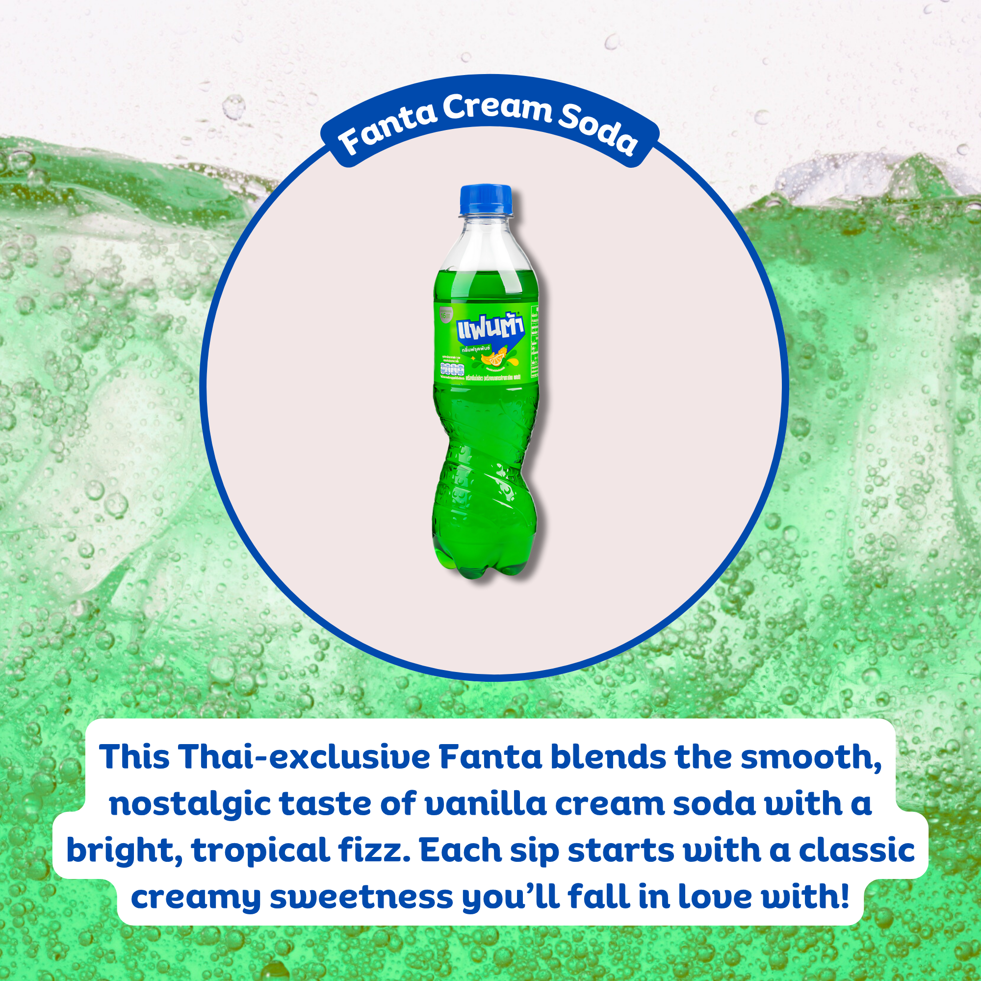 Thai Fanta Cream Soda bottle with green fizz background and product description highlighting vanilla and tropical flavor