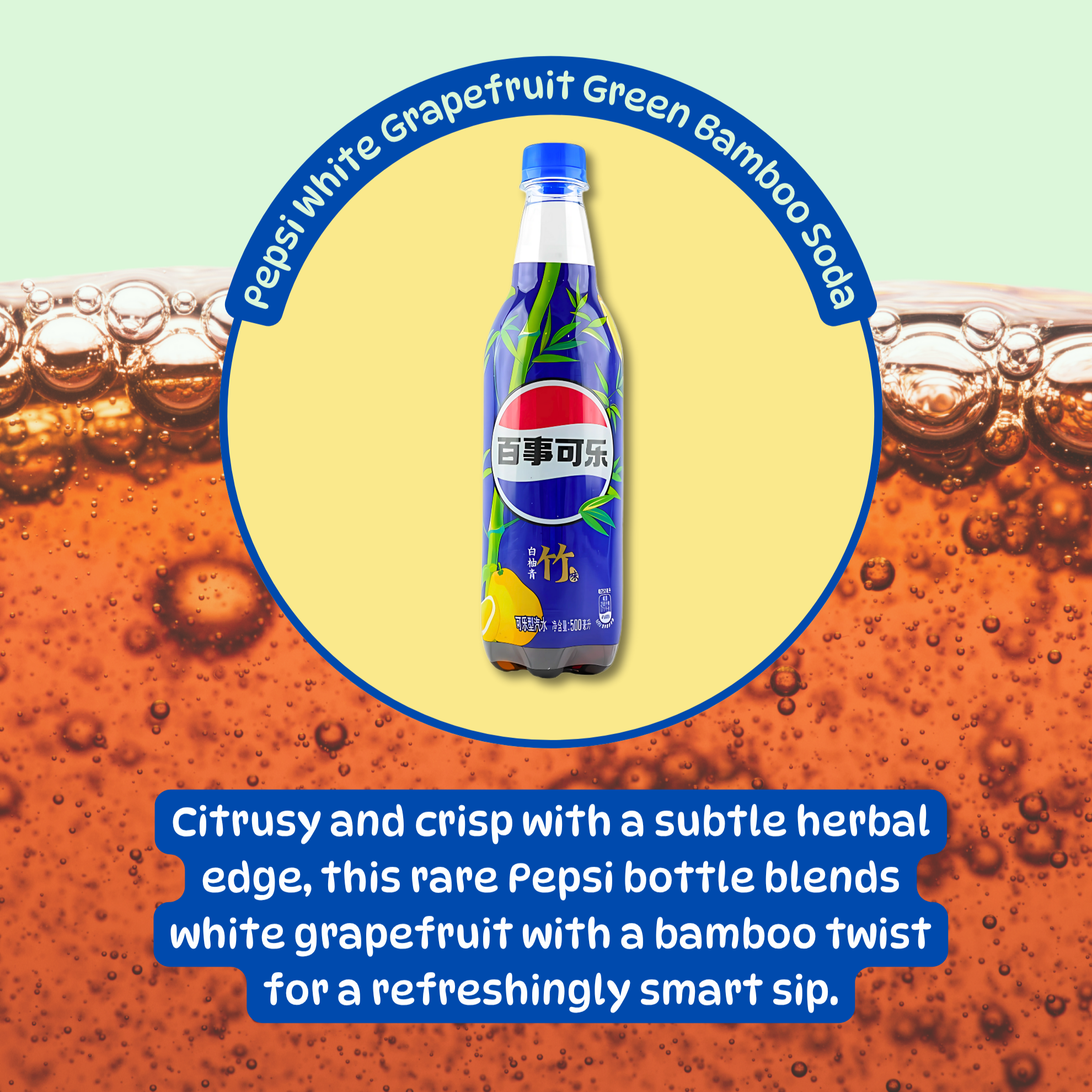 A bottle of Pepsi White Grapefruit Green Bamboo Soda on a yellow circle, surrounded by bubbly amber soda background. Text highlights the citrusy, herbal flavor.