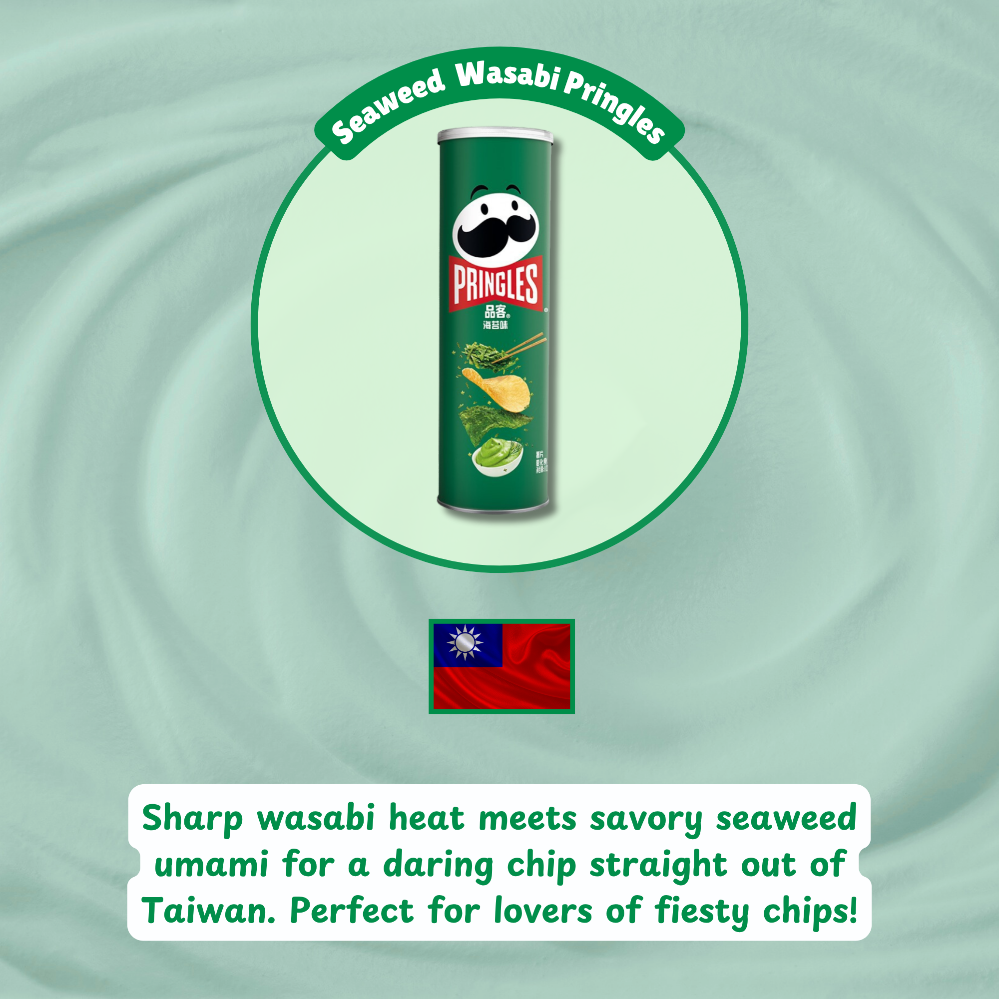 Green cylindrical can of Seaweed Wasabi Pringles with bold graphics. Taiwanese flag below. Text highlights spicy, savory flavors. Background has a soft, textured swirl.