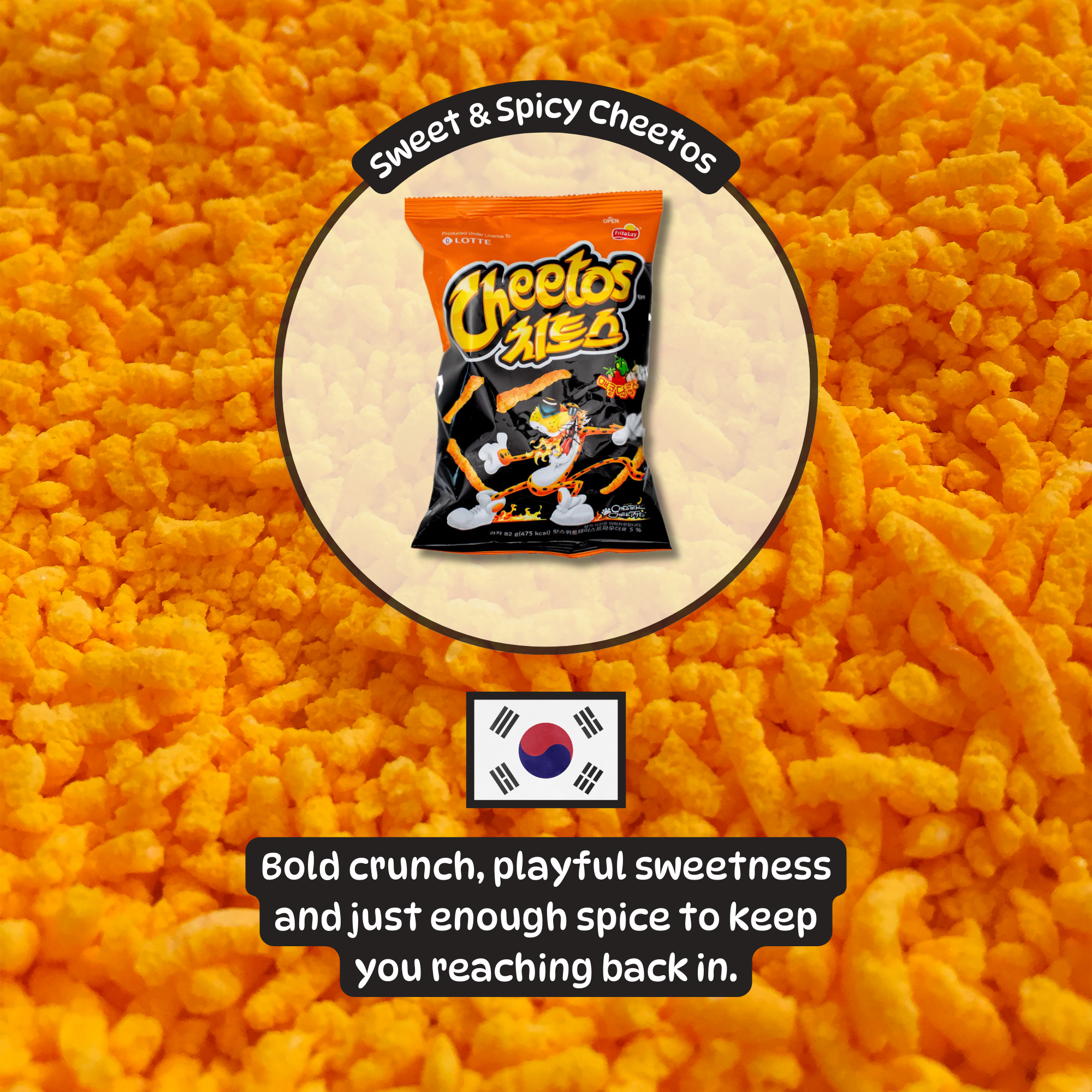 A bag of Korean Sweet & Spicy Cheetos to buy online is centered against a background of Cheetos snacks. A Korean flag and the phrase "Bold crunch, playful sweetness and just enough spice to keep you reaching back in" are displayed.